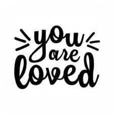 you are loved