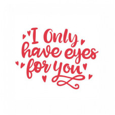 i only have eyes for you