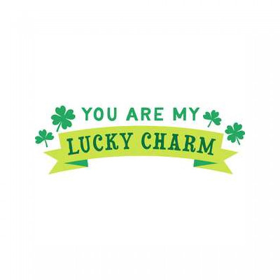 you are my lucky charm