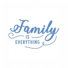 family is everything